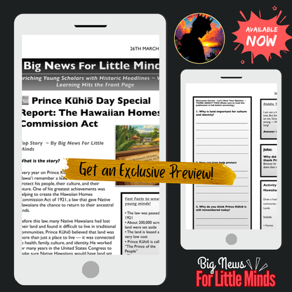 Prince Kūhiō and the Fight for Hawaiian Land Rights: Kids Article Pack & Freebies