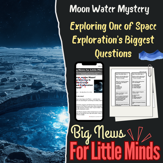 Artemis III: Searching for Water on Moon: Article & Activity Pack (Lesson Plan) & Quiz!