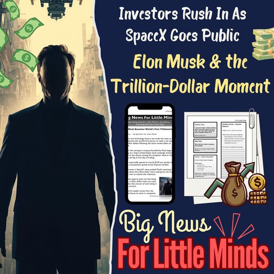 Elon Musk: World’s First Trillionaire! Article, Activities, Quiz & Critical Thinking (Lesson)