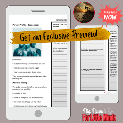 The Ripple Effect: How the Iran War Is Affecting Us All: Article Pack for Kids 2026!