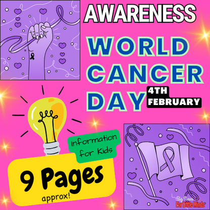 Our World Against Cancer: Kids Guide to Read for 4th February (Informational Text)
