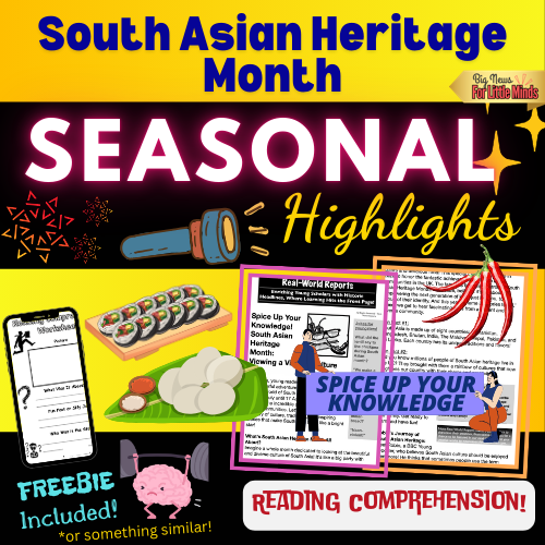 "Spice Up Your Knowledge" South Asian Heritage Month Article Package in July!
