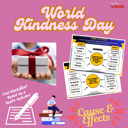 Kindness Cause & Effect with Inspirational Quotes and FREE Writing Activity