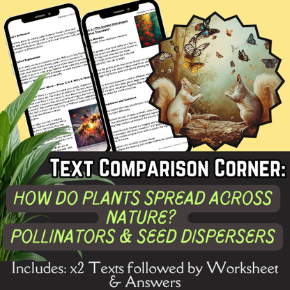 Plant Partners: Pollinators vs. Seed Dispersers Comparing Texts for Pollinator Week