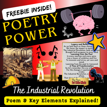 The Industrial Revolution – A Kid’s Poem with Key Poetry Elements & Freebie Worksheet