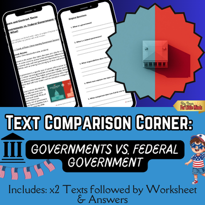 Governments vs. Federal Government: Who Does What? Compare & Contrast x2 Texts!