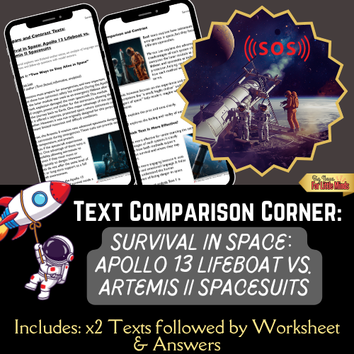 Space Survival: Apollo 13 Lifeboat vs. Artemis II Spacesuits: Compare & Contrast Texts