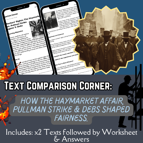 The Haymarket Affair, the Pullman Strike & Eugene V. Debs (Compare & Contrast Pack)