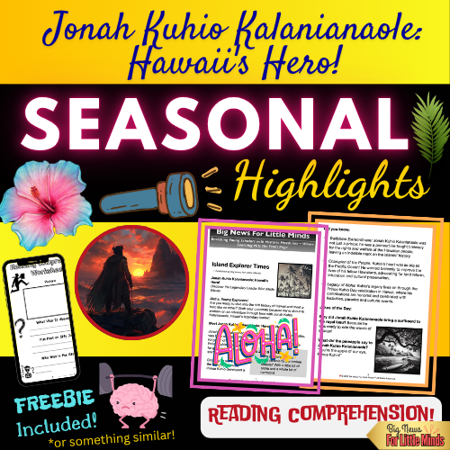 Prince Jonah Kuhio Kalanianaole Day: Hawaiian History in Kids Article Pack with Freebies!