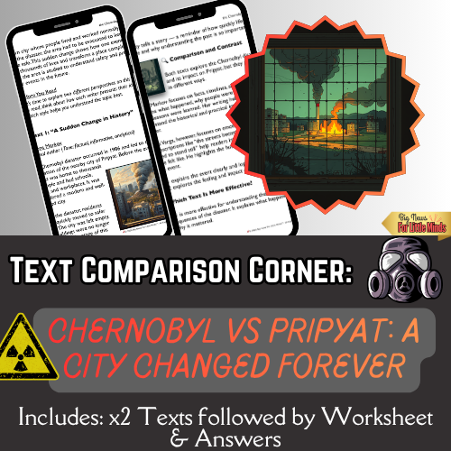 Beginning of the End: Chernobyl & Pripyat Compare & Contrast Pack (Text & More!)