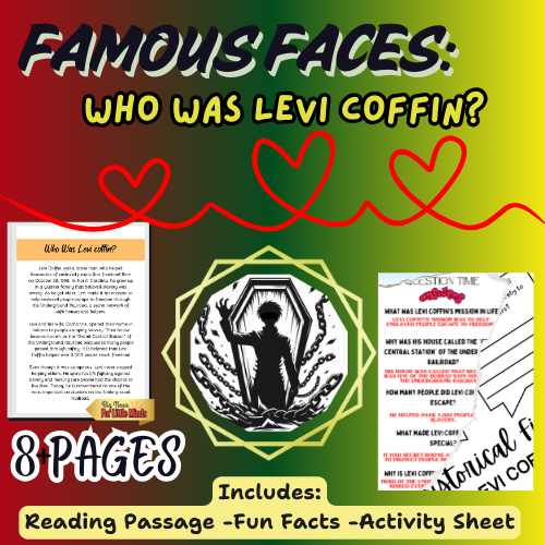 Who Was Levi Coffin? Black History Month Lesson for Kids with Worksheet!