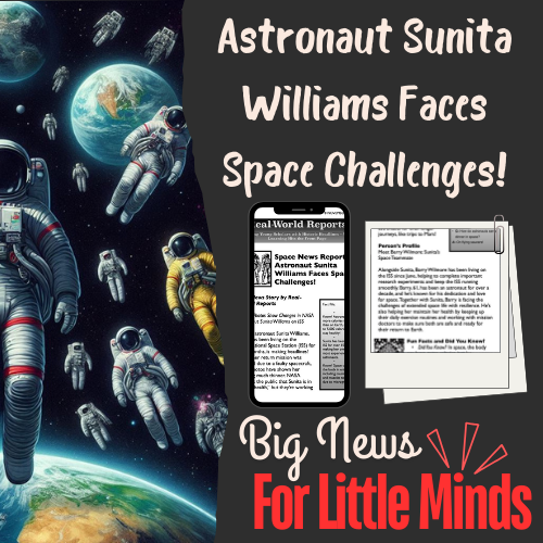 Sunita Williams: Astronaut Challenges in Space – Article Pack for Women's History Month