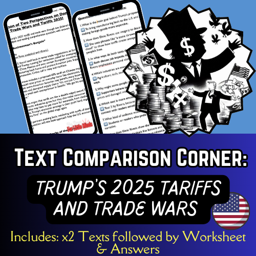 Trump’s Tariff Wars: Compare & Contrast Two Texts – Fact vs. Emotion | Reading, Analysis & Worksheet