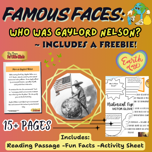 Gaylord Nelson: The Man Behind Earth Day: Biography Pack for Kids 7+ in April (Spring)