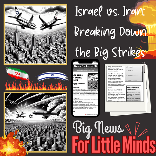 Israel Strikes Iran 2025: Big Blasts, War Warnings in Kids Article Pack with Freebies to Complete!