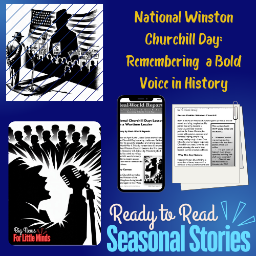 National Churchill Day – Kids Article Pack: Leadership, Grit & Powerful Speeches