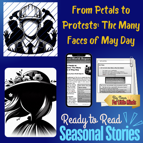 May Day: The Holiday with Two Sides on May 1st! Kids Article & Activity Pack