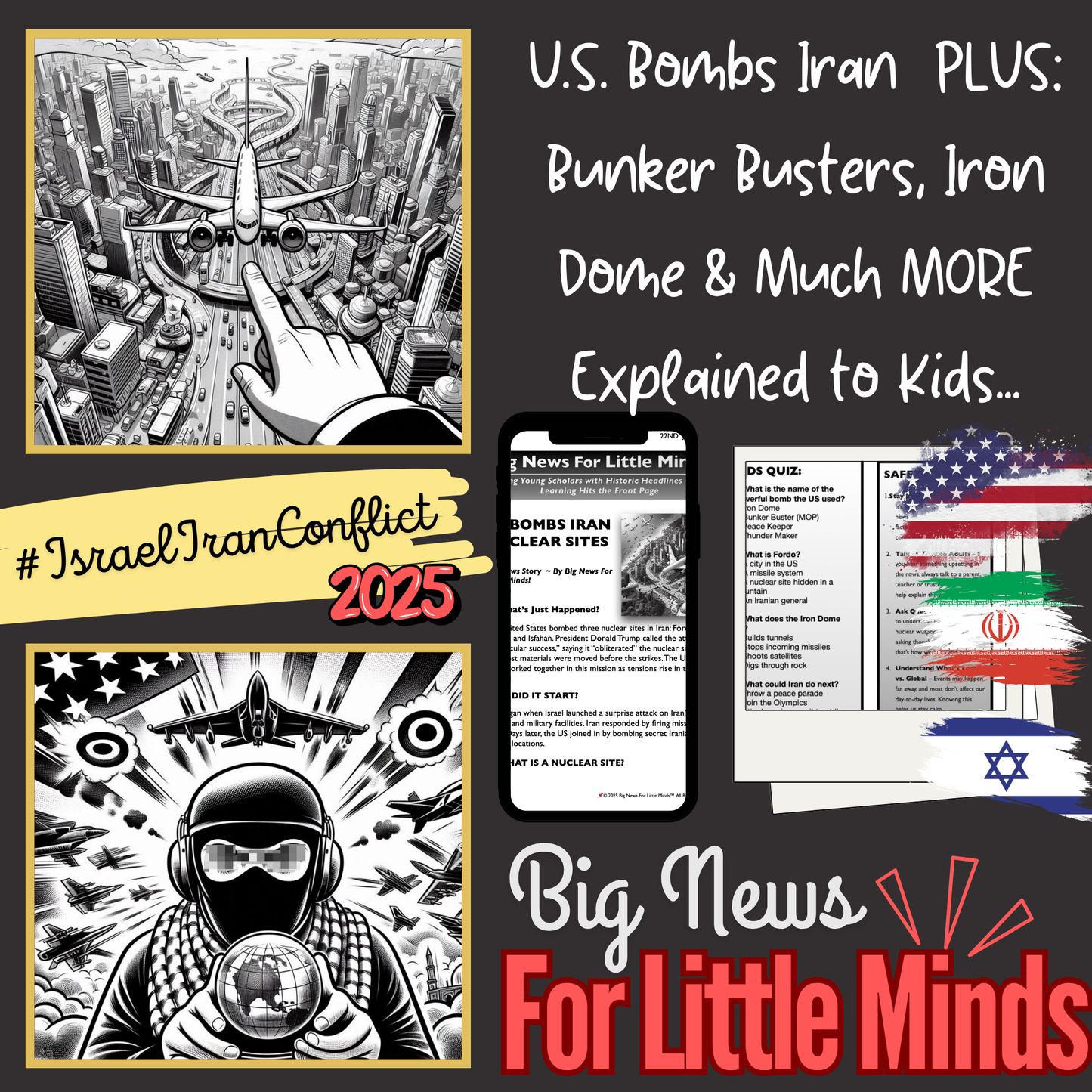 US Bombs Iran Nuclear Sites & Helps Israel 2025! Kids Article Pack & Freebies x2