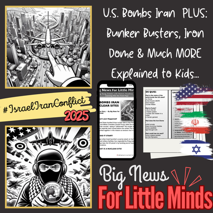US Bombs Iran Nuclear Sites & Helps Israel 2025! Kids Article Pack & Freebies x2