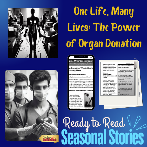 Organs That Heal, Hearts That Give: Organ Donation Week Article Package for Kids!