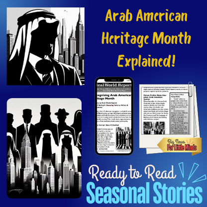 Arab American Heritage Month: Culture, Courage & Contribution in Kids’ Article Pack