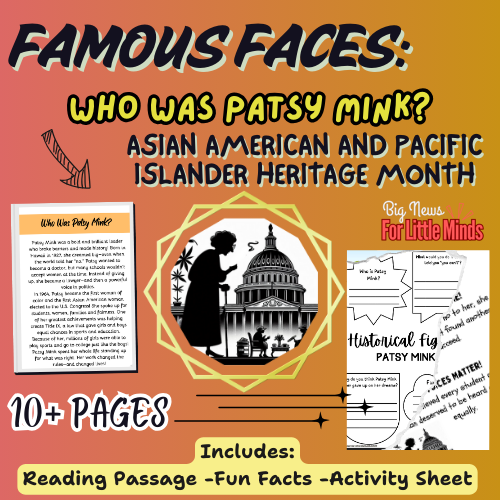First. Fearless. Female. The Legacy of Patsy Mink! AAPI Heritage Month Reading Pack