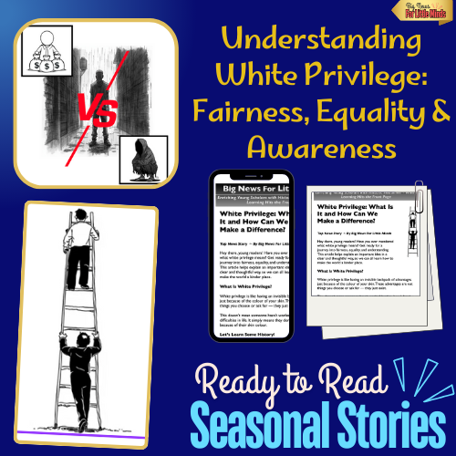 What is White Privilege: Awareness, Respect & Equality: Black History Month Package!