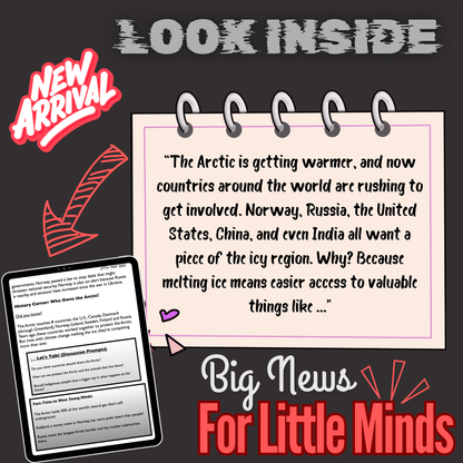 Arctic Tensions: Why Superpower Countries Want the Coldest Place on Earth: Kids' Article Pack with Freebies x2!