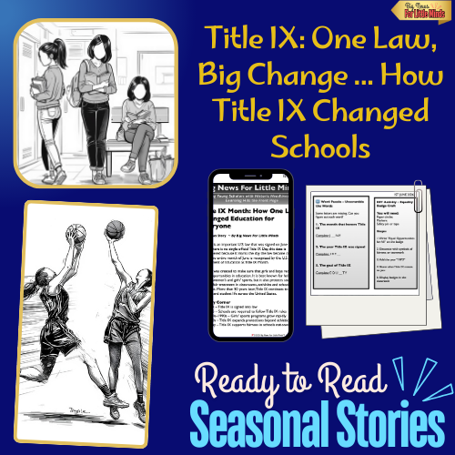 Title IX: One Law, Big Change: Kids Article Pack with Freebie Worksheets & Fun!