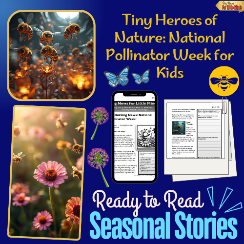 National Pollinator Week: Kids Article Package with FREE Worksheets & Activities