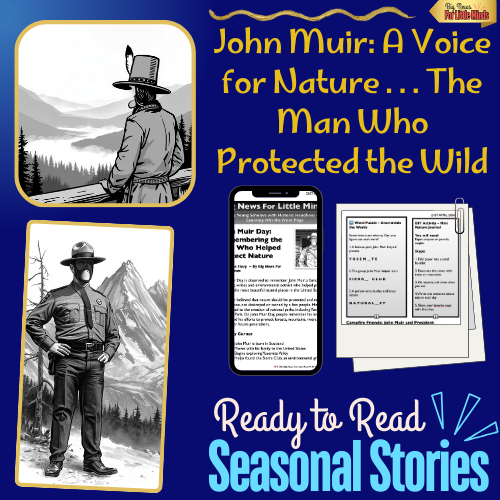 John Muir Day: Camping with President Roosevelt & the Great Outdoors: Article Pack!