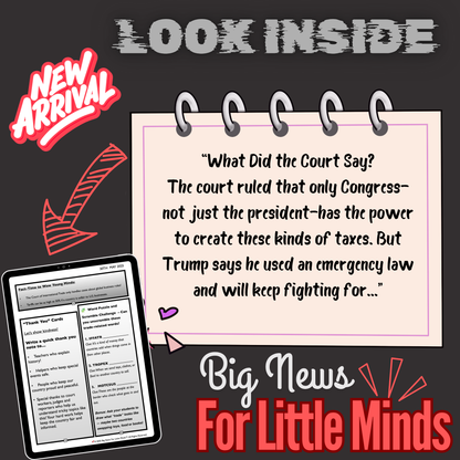 Tariffs Approved for Now by Court: Trump’s Trade War Explained for Kids...Article Pack & Two Freebies for Class!