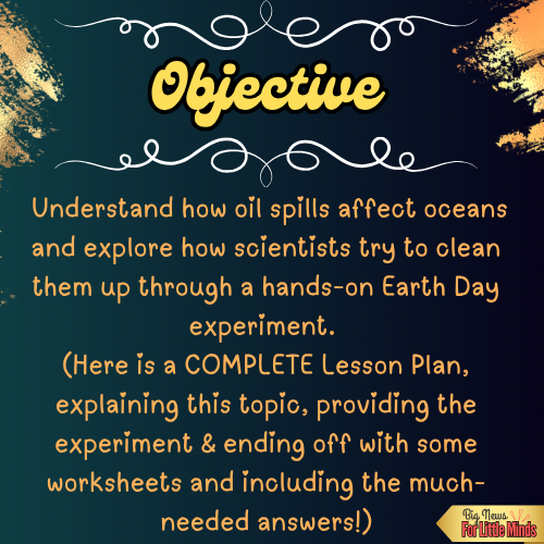 Oil Spill Shock – Earth Day Clean-Up Challenge, Epic Science Lesson Plan & Fun!