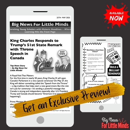 Why King Charles’ Opening of Canadian Parliament Matters (After Trump's Remarks!) Kids' Article & Freebies x2