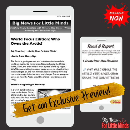 Arctic Tensions: Why Superpower Countries Want the Coldest Place on Earth: Kids' Article Pack with Freebies x2!