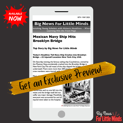 Mexican Navy Ship Crashes into Brooklyn Bridge: Kids Article Pack & Freebies x2 & More as Bonus!