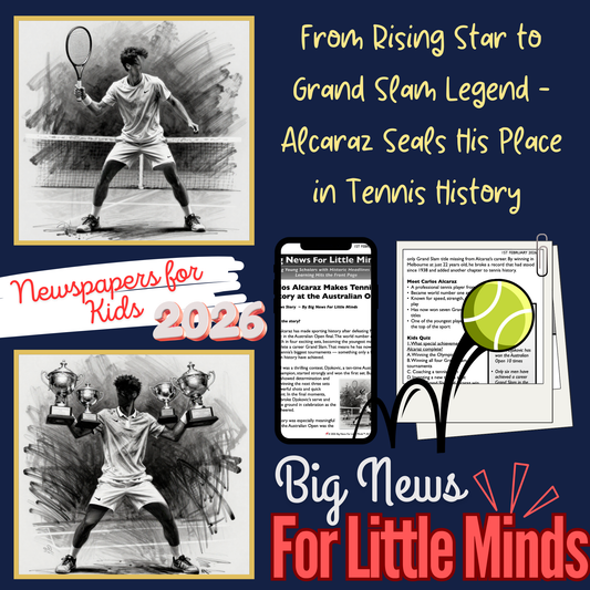Carlos Alcaraz Makes Grand Slam History: Kids News Pack 2026 with Freebies!