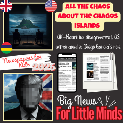 The Chagos Islands Debate: Power & Politics (US, UK & Mauritius) Article Pack 2026!