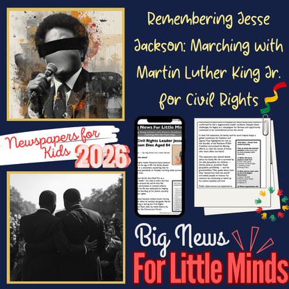 Jesse Jackson, US civil rights leader, Dies aged 84: Kids News Pack & Freebies to Complete!