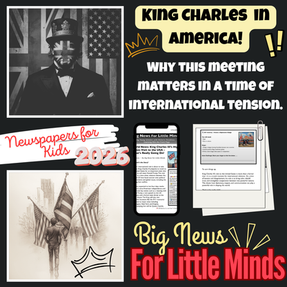 King Charles & Trump to Meet for America’s 250-Year Independence! Kids Article Pack