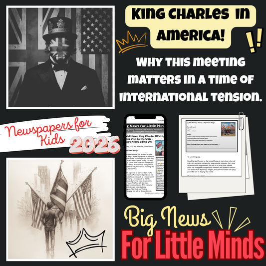 King Charles & Trump to Meet for America’s 250-Year Independence! Kids Article Pack