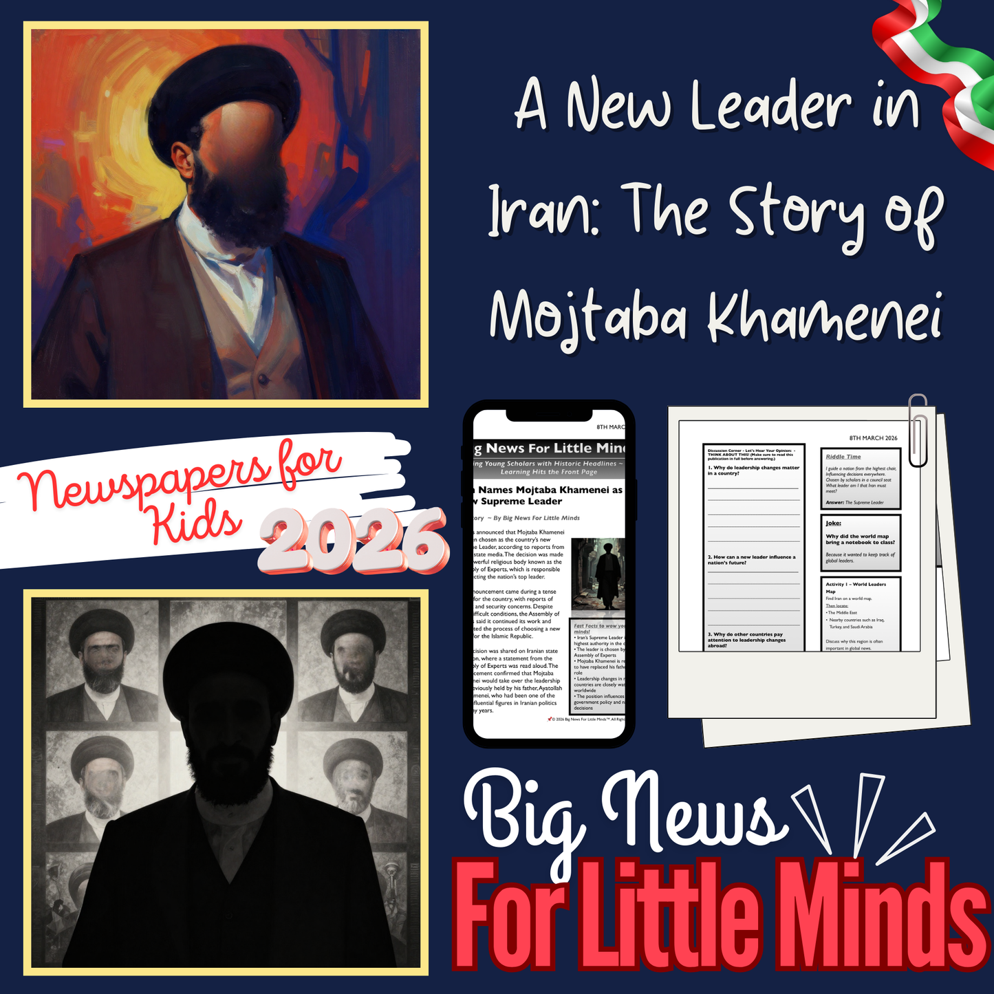 Mojtaba Khamenei: Iran’s new Supreme Leader 2026 Article Pack for Kids on News!