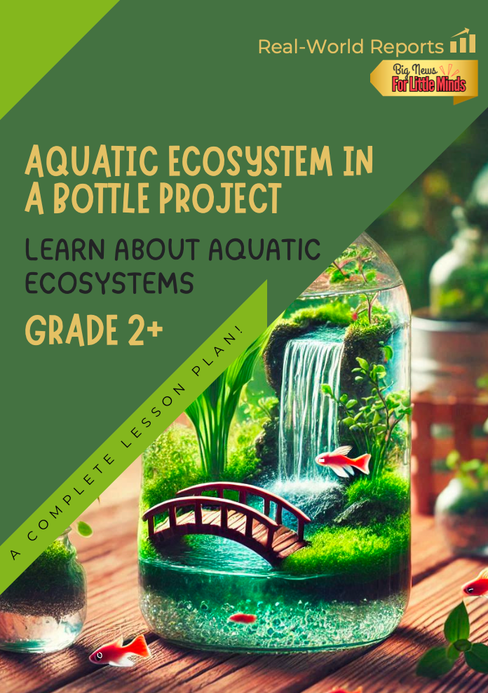 Aquatic Ecosystem in a Bottle Project: Complete Lesson, Worksheets & Answers