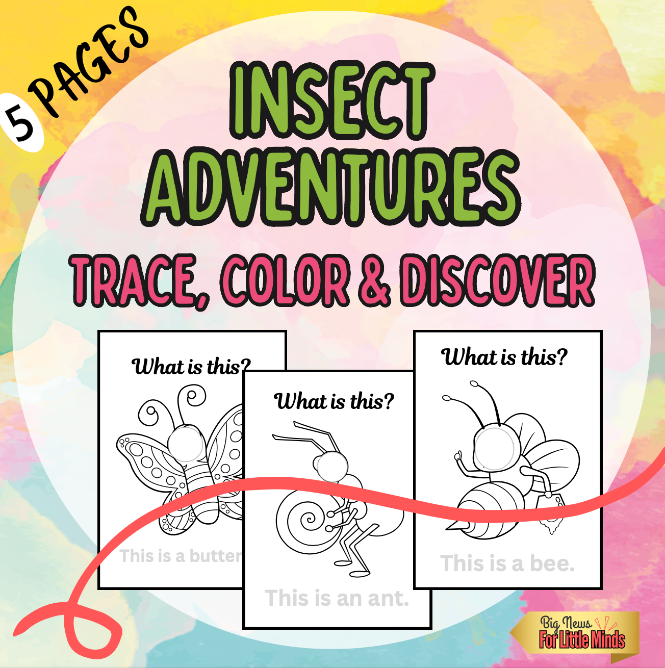 Insect Adventures: Trace, Color & Discover - Spring & Summer Learning! (Mini Pack x5 pages)