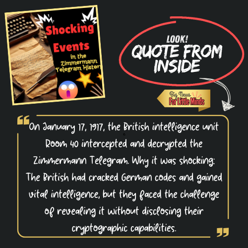 The Zimmermann Telegram "A Turning Point in World History" Kids Facts & Freebie